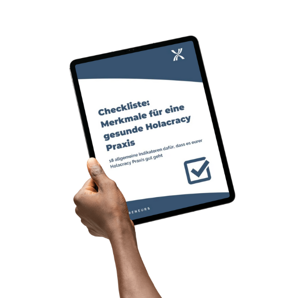 Checklist: Characteristics of healthy Holacracy practice